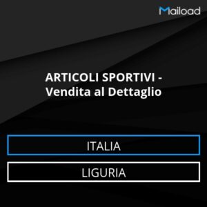 Database Email ARTICOLI SPORTIVI – Vendita al Dettaglio (Liguria – Italia)