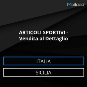 Database Email ARTICOLI SPORTIVI – Vendita al Dettaglio (Sicilia – Italia)