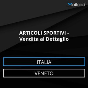 Database Email ARTICOLI SPORTIVI – Vendita al Dettaglio (Veneto – Italia)