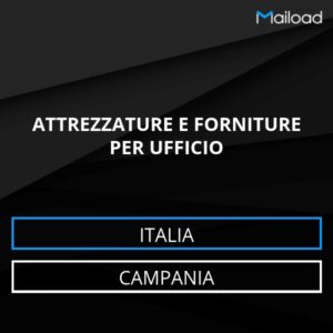 Database Email ATTREZZATURE E FORNITURE PER UFFICIO (Campania – Italia)