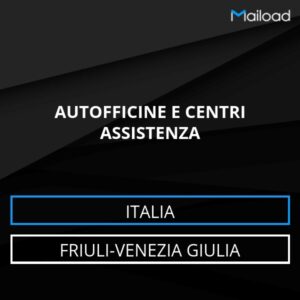 Database Email AUTOFFICINE E CENTRI ASSISTENZA (Friuli-Venezia Giulia – Italia)