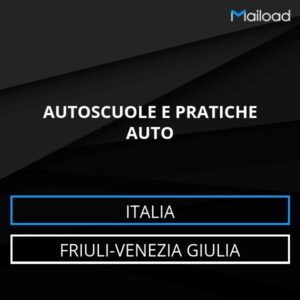 Database Email AUTOSCUOLE E PRATICHE AUTO (Friuli-Venezia Giulia – Italia)