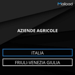 Database Email AZIENDE AGRICOLE (Friuli-Venezia Giulia – Italia)