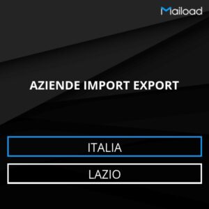 Database Email AZIENDE IMPORT EXPORT (Lazio – Italia)