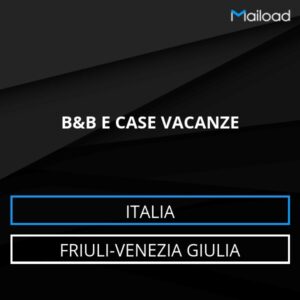 Database Email B&B E CASE VACANZE (Friuli-Venezia Giulia – Italia)