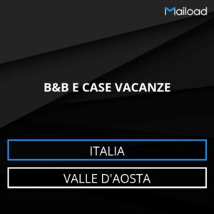 Database Email B&B E CASE VACANZE (Valle D’Aosta – Italia)