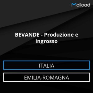 Database Email BEVANDE – Produzione e Ingrosso (Emilia-Romagna – Italia)