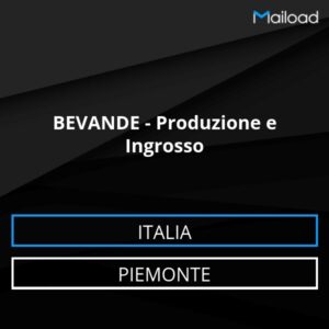 Database Email BEVANDE – Produzione e Ingrosso (Piemonte – Italia)