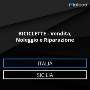 Database Email BICICLETTE – Vendita, Noleggio e Riparazione (Sicilia – Italia)