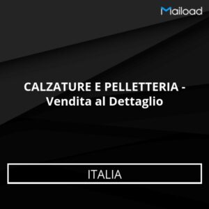 Database Email CALZATURE E PELLETTERIA – Vendita al Dettaglio (Italia)