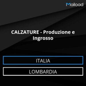 Database Email CALZATURE – Produzione e Ingrosso (Lombardia – Italia)