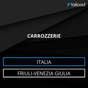 Database Email CARROZZERIE (Friuli-Venezia Giulia – Italia)