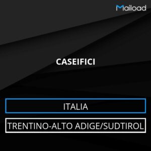Database Email CASEIFICI (Trentino-Alto Adige/Sudtirol – Italia)