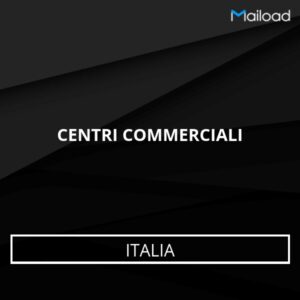 Database Email CENTRI COMMERCIALI (Italia)