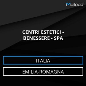 Database Email CENTRI ESTETICI – BENESSERE – SPA (Emilia-Romagna – Italia)