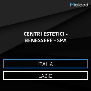 Database Email CENTRI ESTETICI – BENESSERE – SPA (Lazio – Italia)