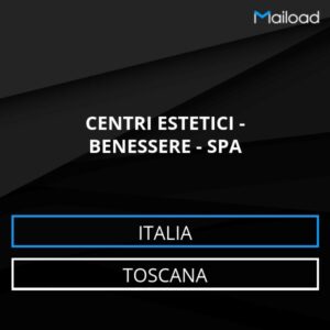 Database Email CENTRI ESTETICI – BENESSERE – SPA (Toscana – Italia)