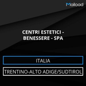 Database Email CENTRI ESTETICI – BENESSERE – SPA (Trentino-Alto Adige/Sudtirol – Italia)