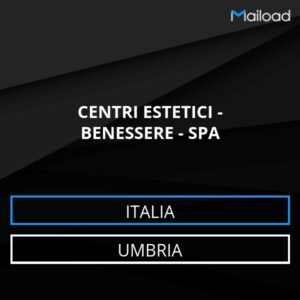 Database Email CENTRI ESTETICI – BENESSERE – SPA (Umbria – Italia)