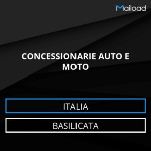 Database Email CONCESSIONARIE AUTO E MOTO (Basilicata – Italia)