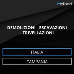 Database Email DEMOLIZIONI – ESCAVAZIONI – TRIVELLAZIONI (Campania – Italia)