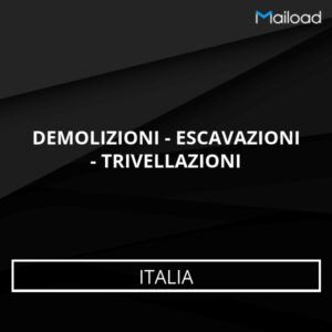 Database Email DEMOLIZIONI – ESCAVAZIONI – TRIVELLAZIONI (Italia)