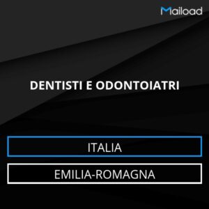 Database Email DENTISTI E ODONTOIATRI (Emilia-Romagna – Italia)