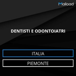 Database Email DENTISTI E ODONTOIATRI (Piemonte – Italia)