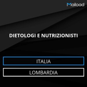 Database Email DIETOLOGI E NUTRIZIONISTI (Lombardia – Italia)