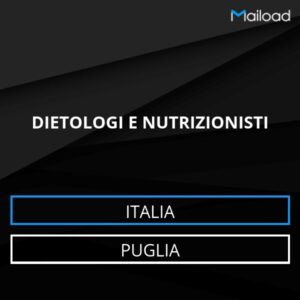 Database Email DIETOLOGI E NUTRIZIONISTI (Puglia – Italia)