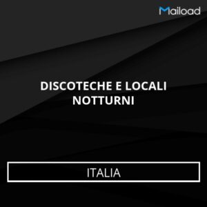 Database Email DISCOTECHE E LOCALI NOTTURNI (Italia)