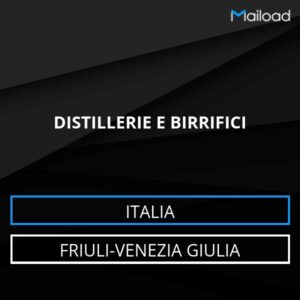 Database Email DISTILLERIE E BIRRIFICI (Friuli-Venezia Giulia – Italia)