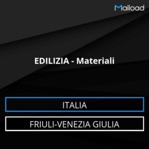 Database Email EDILIZIA – Materiali (Friuli-Venezia Giulia – Italia)
