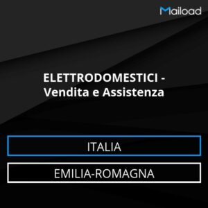 Database Email ELETTRODOMESTICI – Vendita e Assistenza (Emilia-Romagna – Italia)