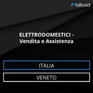 Database Email ELETTRODOMESTICI – Vendita e Assistenza (Veneto – Italia)