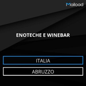 Database Email ENOTECHE E WINEBAR (Abruzzo – Italia)