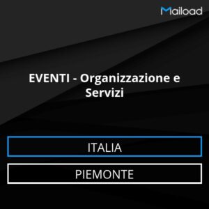 Database Email EVENTI – Organizzazione e Servizi (Piemonte – Italia)
