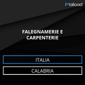 Database Email FALEGNAMERIE E CARPENTERIE (Calabria – Italia)