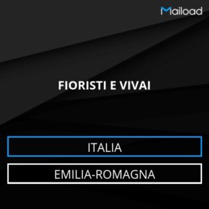 Database Email FIORISTI E VIVAI (Emilia-Romagna – Italia)