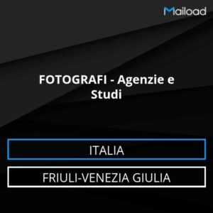 Database Email FOTOGRAFI – Agenzie e Studi (Friuli-Venezia Giulia – Italia)