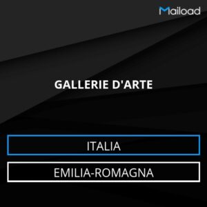 Database Email GALLERIE D’ARTE (Emilia-Romagna – Italia)