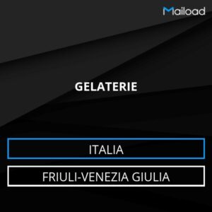 Database Email GELATERIE (Friuli-Venezia Giulia – Italia)