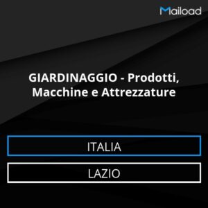 Database Email GIARDINAGGIO – Prodotti, Macchine e Attrezzature (Lazio – Italia)