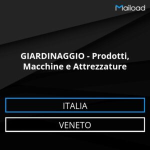 Database Email GIARDINAGGIO – Prodotti, Macchine e Attrezzature (Veneto – Italia)