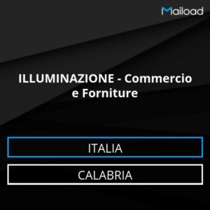 Database Email ILLUMINAZIONE – Commercio e Forniture (Calabria – Italia)