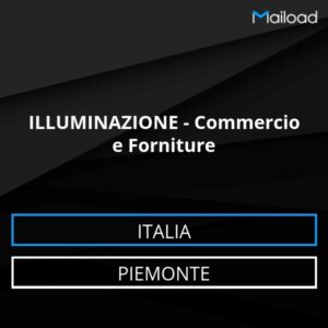 Database Email ILLUMINAZIONE – Commercio e Forniture (Piemonte – Italia)