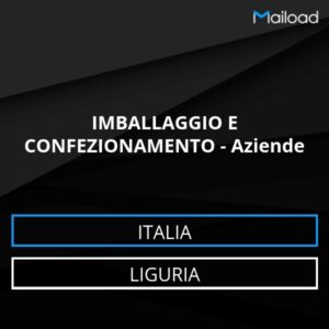 Database Email IMBALLAGGIO E CONFEZIONAMENTO – Aziende (Liguria – Italia)