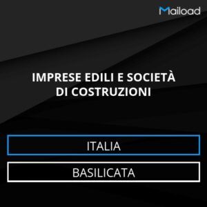 Database Email IMPRESE EDILI E SOCIETÀ DI COSTRUZIONI (Basilicata – Italia)