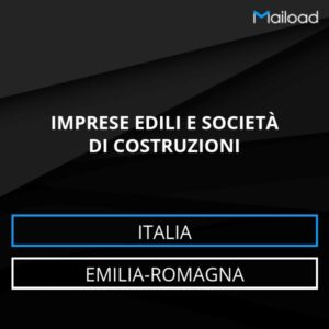 Database Email IMPRESE EDILI E SOCIETÀ DI COSTRUZIONI (Emilia-Romagna – Italia)