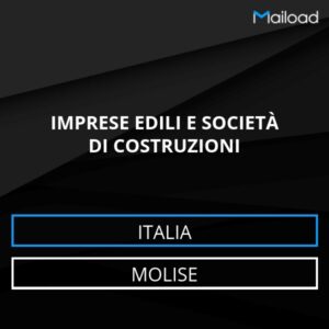 Database Email IMPRESE EDILI E SOCIETÀ DI COSTRUZIONI (Molise – Italia)